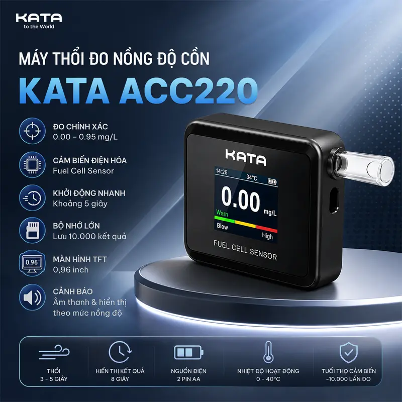 Thông tin và thông số kỹ thuật máy thổi đo nồng độ cồn KATA ACC220 Thông tin và thông số kỹ thuật máy thổi đo nồng độ cồn KATA ACC220